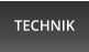 TECHNIK